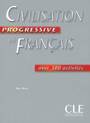 Civilisation progressive du français, avec 400 activités