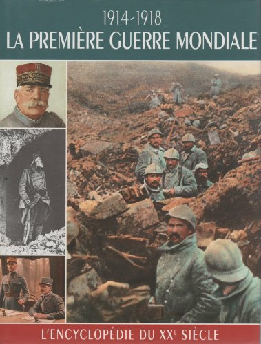 La Première Guerre mondiale (1914-1918)
