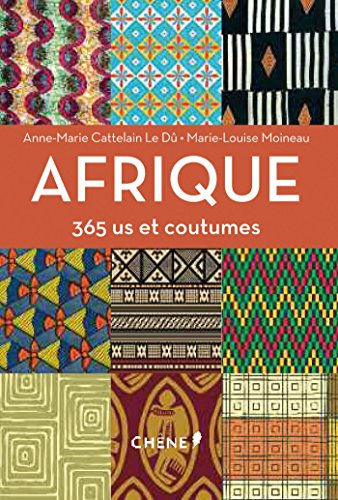 Afrique: 365 us et coutumes