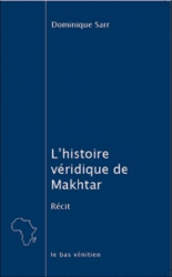 L'histoire véridique de Makhtar
