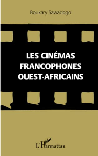 Les cinémas francophones ouest-africaines