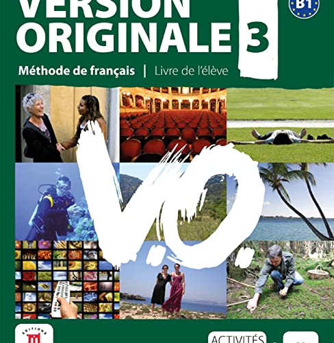 Version originale ; Méthode de français 3. b1