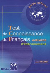Test de connaissance du français (TCF)Livre+CD