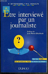 Être interviewé par un journaliste