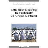 Entreprises religieuses transnationales en Afrique de l'Ouest