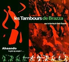 MUS N° 2017 - 039 Les Tambours de Brazza