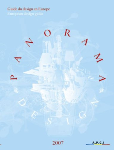 Panorama design 2007 - Guide du design en Europe, édition bilingue français-anglais