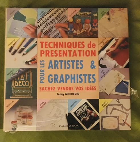 Techniques De Présentation Pour Artistes Et Graphistes