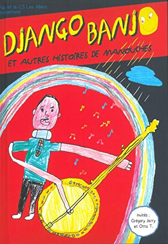 Django Banjo et autres histoires de manouches