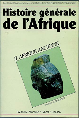 afrique ancienne :ii histoire générale de l'afrique