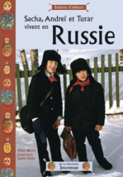 Sacha, Andreï et Turar vivent en Russie