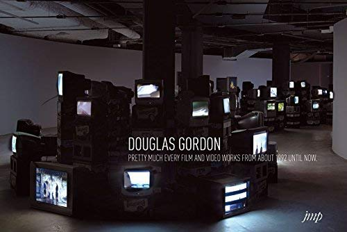 Douglas Gordon, Pretty much every film and video work from about 1992 until now