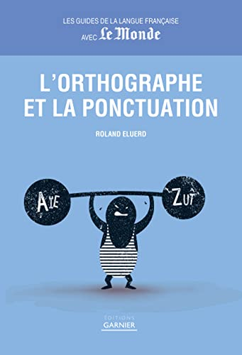 Orthographe et ponctuation