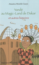 Yandé au Magic-Land de Dakar