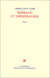 Rimbaud et Shéhérazade
