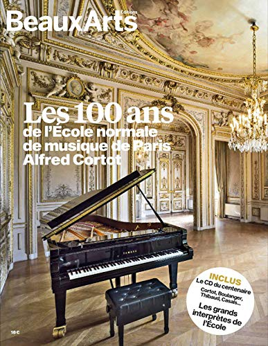 Les 100 ans de l'Ecole normale de musique de Paris Alfred Cortot
