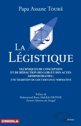 La légistique, techniques de conception et de rédaction des lois et des actes administratifs