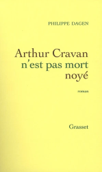 Arthur Cravan n'est pas mort noyé