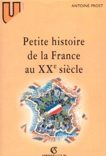 Petite histoire de la France au XXe siècle