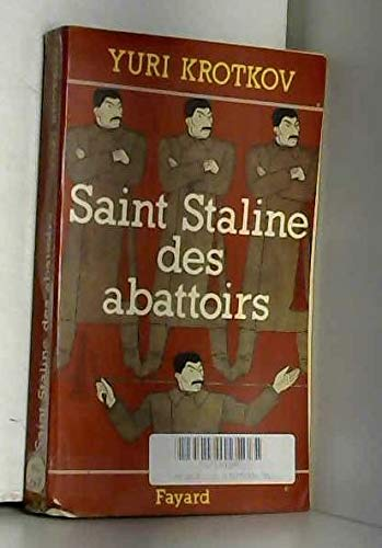Saint Staline des abattoirs