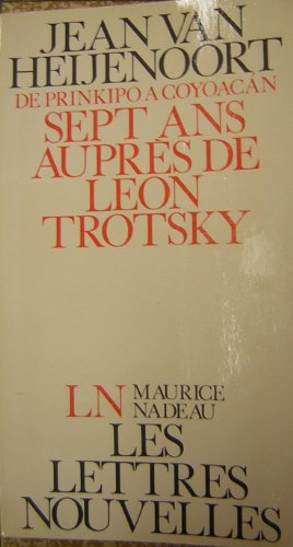 Sept ans auprès de Léon Trotsky