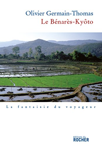Le Benarès-Kyôto