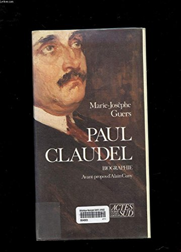 Paul Claudel: biographie