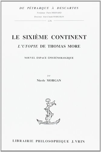 Le sixième continent : L'utopie de Thomas More