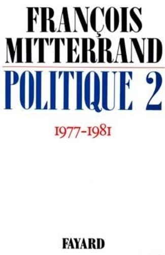 Politique 2: (1977-1981)