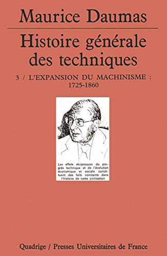 Histoire générale des techniques : tome 3, l'expansion du machinisme