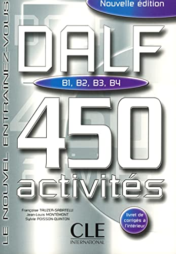 dalf 450 activités: b1, b2, b3, b4.
