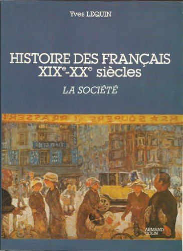Histoire des français XIXe-XXe siècles