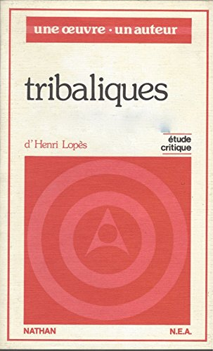 Tribaliques d'Henri Lopès