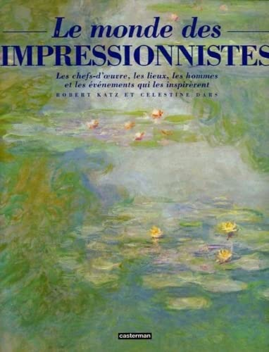 Le monde des Impressionnistes