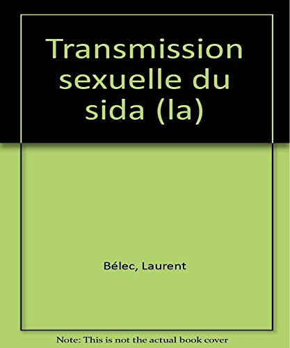 La transmission sexuelle du SIDA