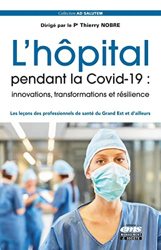 L'hôpital pendant la Covid-19