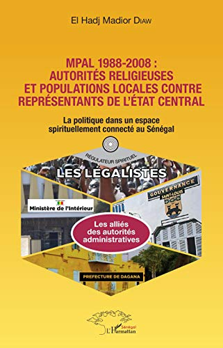 MPAL 1988-2008 AUTORITES RELIGIEUSES ET POPULATIONS LOCALES CONTRE REPRESENTANTS DE L'ETAT CENTRAL