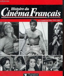 Histoire du cinéma français - Encyclopédie des films, 1956-1960