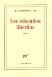 Education libertine (une)