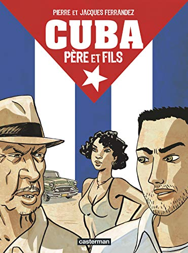 Cuba - Père et fils
