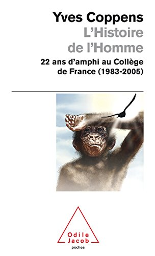 L'Histoire de l'Homme - 22 ans d'amphi au Collège de France (1983-2005)