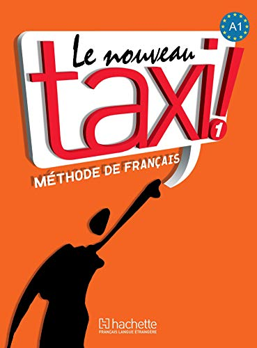 Le Nouveau Taxi ! 1 - Méthode de français avec 1 DVD