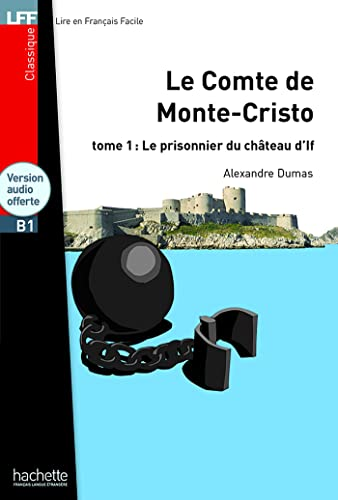 Comte de Monte Cristo (le) - T.1 / Lire en français facile / B1