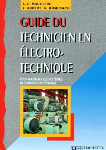 Guide du technicien en électrotechnique