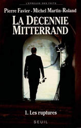 La décennie Mitterrand