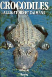 Crocodiles ,alligators, et caïmans