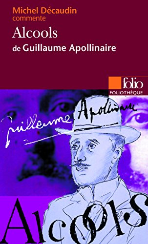 Alcools de Guillaume Apollinaire