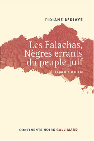 Les Falachas,Nègres errants du peuple juif