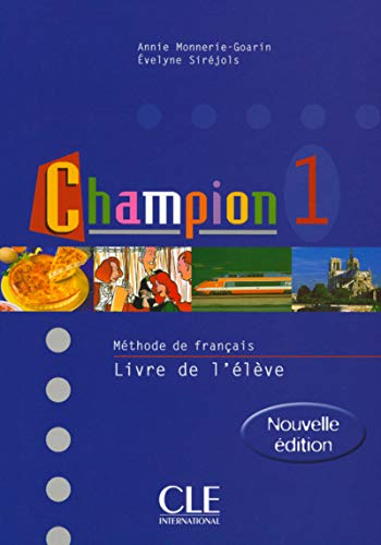 champion 1:méthode de français livre de l'éléve
