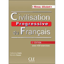 Civilisation progressive du français. Niveau débutant